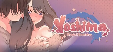 新作[互动SLG/同居/动态] 吉岛：合租生活 Yoshima: Hentai Simulator 官中步兵版 [3.5G]-萌盟